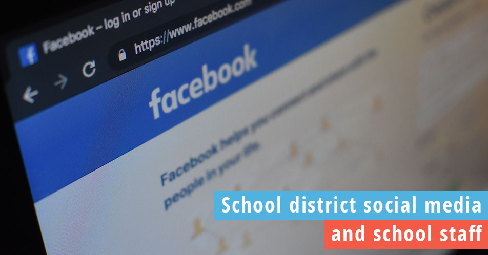 School District Social Media and School Staff