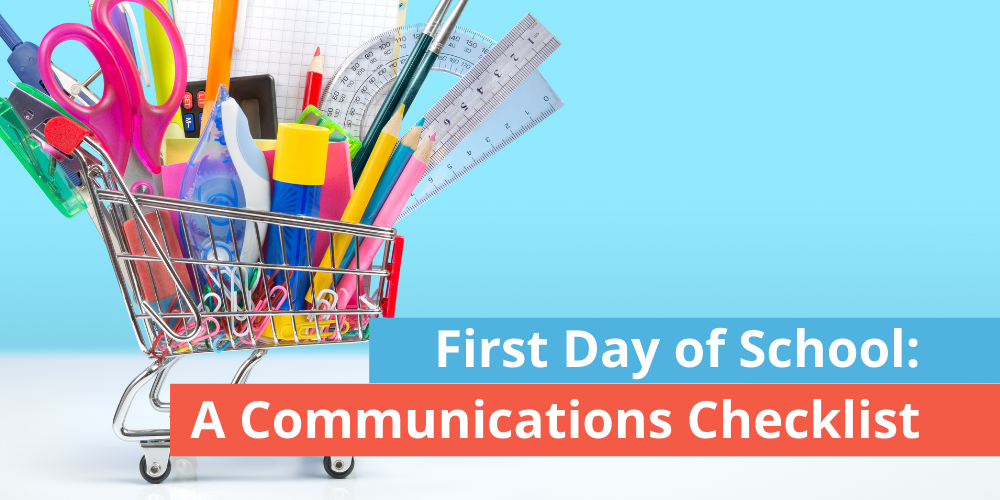 First Day of School: A Communications Checklist for Superintendents and PR Professionals