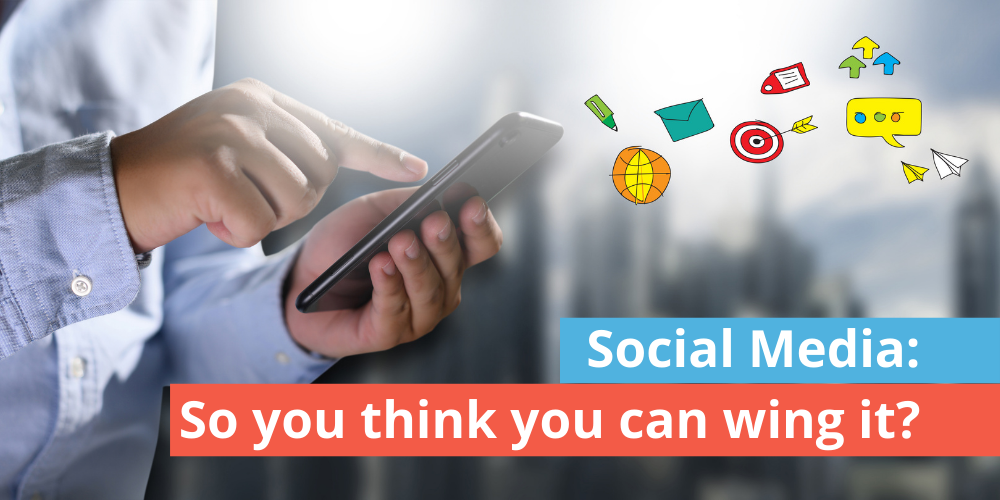 Social Media: So you think you can wing it? ROFL